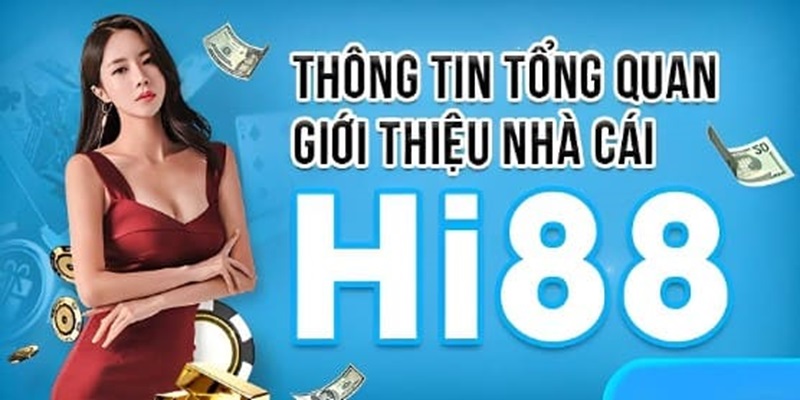 Nhà cái HI88 là sân chơi cá cược hàng đầu tại Việt Nam